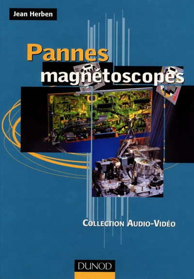 Pannes magnétoscopes