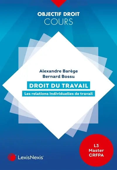 Droit du travail : les relations individuelles de travail