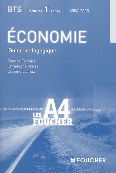 Economie, BTS 1re année : guide pédagogique
