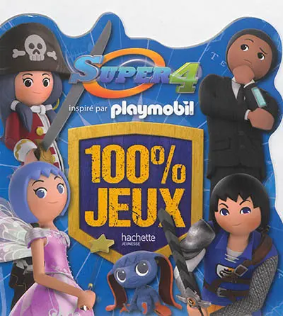 Super 4 : inspiré par Playmobil : 100 % jeux