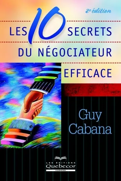 Les 10 secrets du négociateur efficace