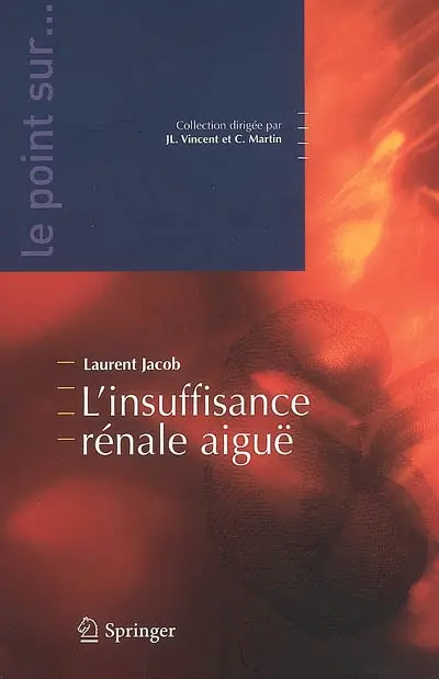 L'insuffisance rénale aiguë