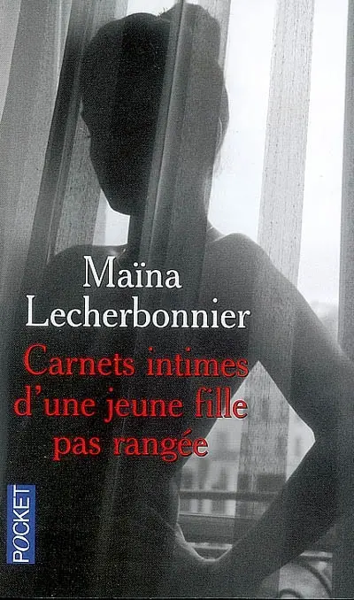 Carnets intimes d'une jeune fille pas rangée