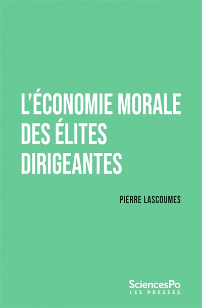 L'économie morale des élites dirigeantes