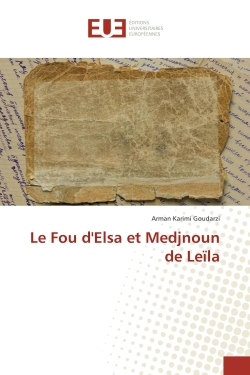 Le Fou d'Elsa et Medjnoun...