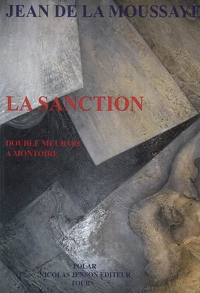 La sanction : double meurtre à Montoire