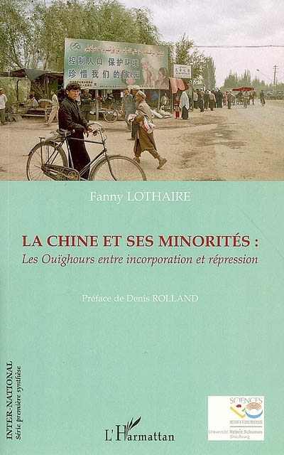 La Chine et ses minorités : les Ouïghours entre incorporation et répression