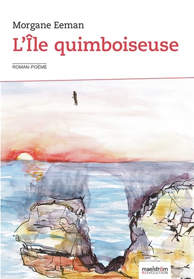 L'île quimboiseuse : roman-poème