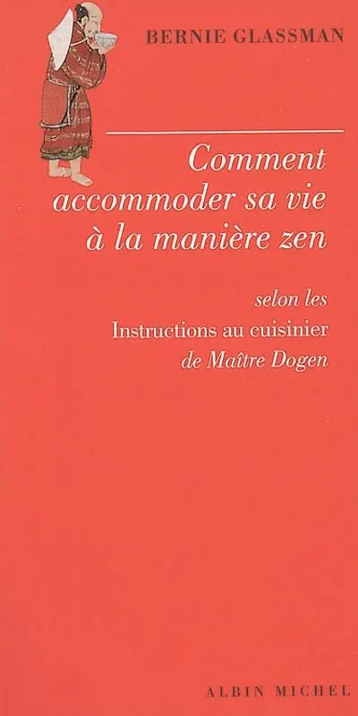 Comment accommoder sa vie à la manière zen
