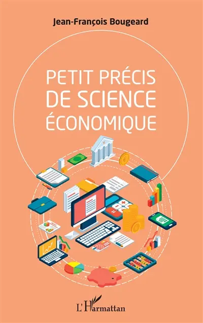 Petit précis de science économique