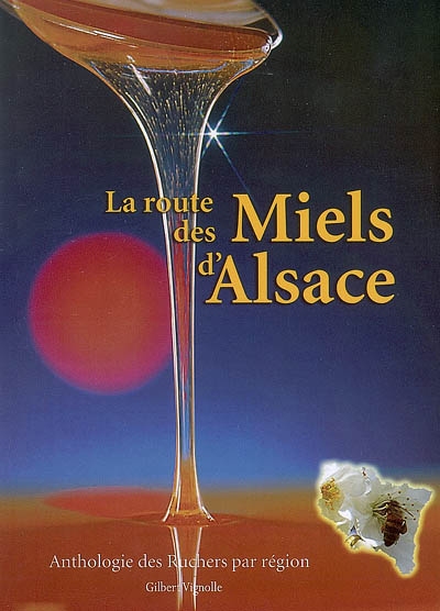 La route des miels d'Alsace