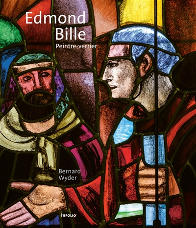 Edmond Bille : peintre-verrier