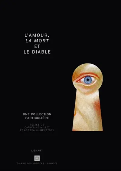 L'amour, la mort et le diable... : une collection particulière
