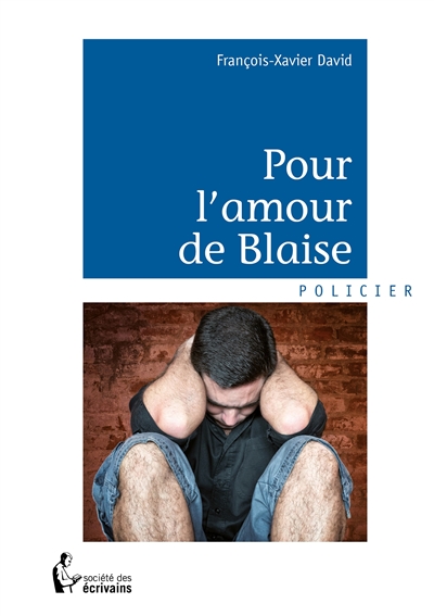 Pour l'amour de blaise