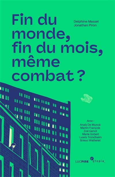 Fin du monde, fin du mois, même combat ?