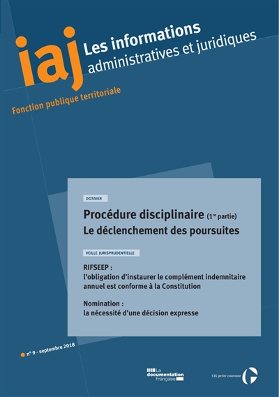 Informations administratives et juridiques, n° 9 (2018). Procédure disciplinaire. 1, Le déclenchement des poursuites