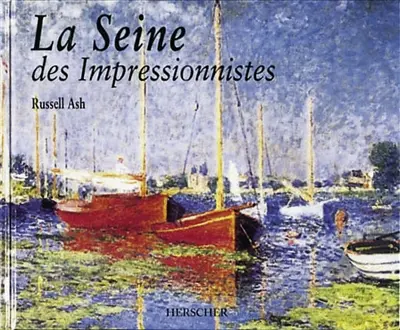 La Seine des impressionnistes