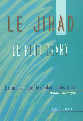 Le Jihad : le plus grand