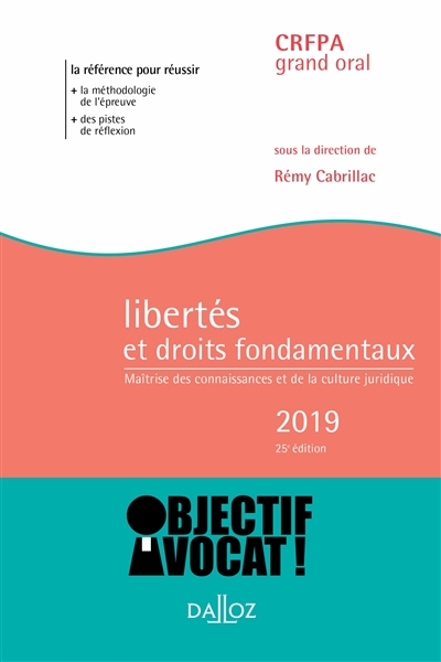 Libertés et droits fondamentaux 2019 : maîtrise des connaissances et de la culture juridique : CRFPA grand oral