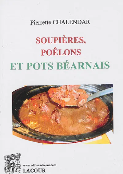 Soupières, poêlons et pots béarnais