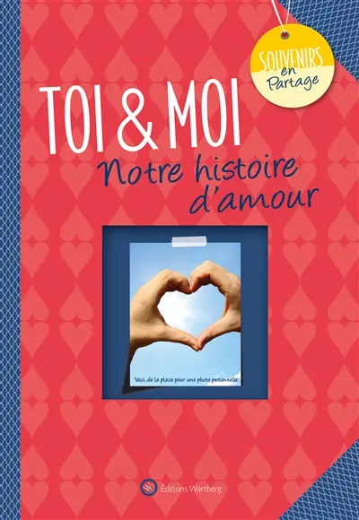 Toi & moi : notre histoire d'amour