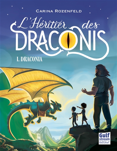 L'Héritier des Draconis - Draconia