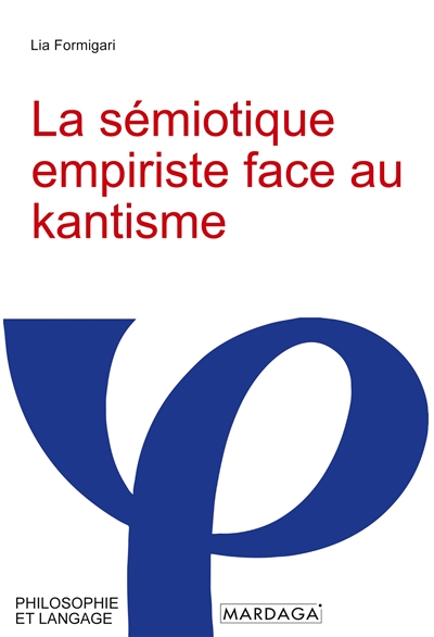 La sémiotique empiriste...