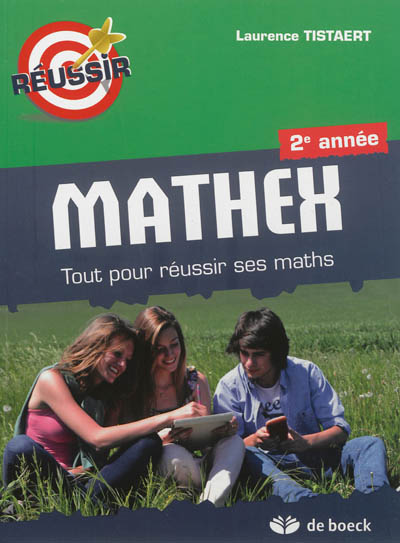 Mathex, 2e année : tout pour réussir ses maths