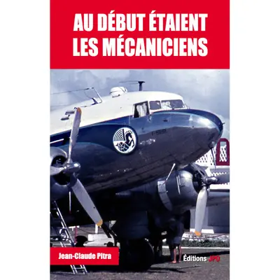 Au début étaient les mécaniciens