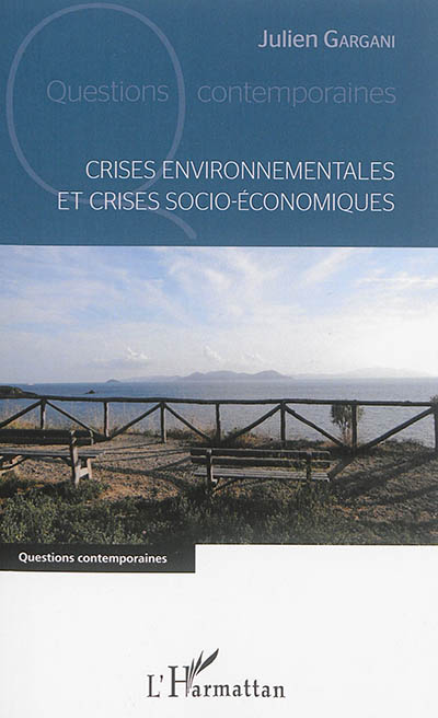 Crises environnementales et crises socio-économiques