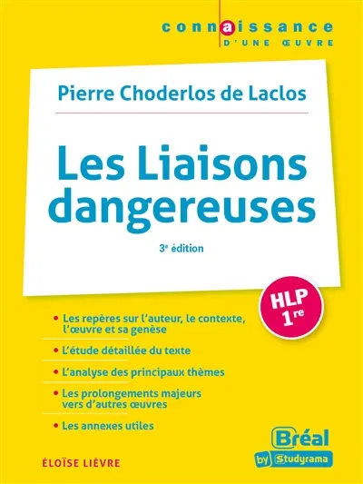 Les liaisons dangereuses, Pierre Choderlos de Laclos : HLP, 1re