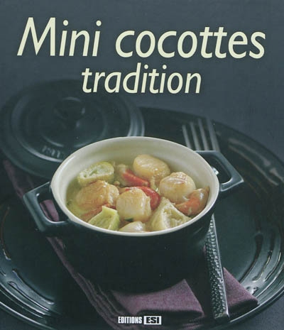Mini cocottes tradition
