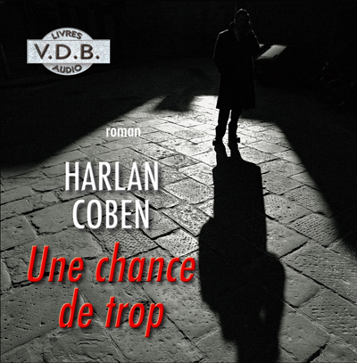 Une chance de trop