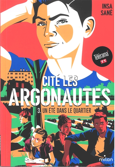 Cité Les Argonautes. Vol. 3. Un été dans le quartier