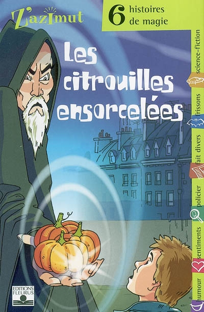 Les citrouilles ensorcelées