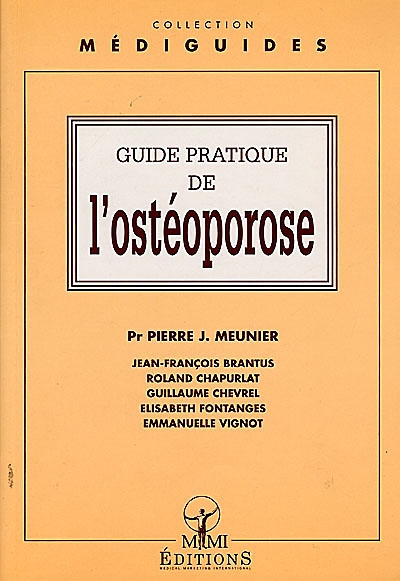 Guide pratique de l'ostéoporose