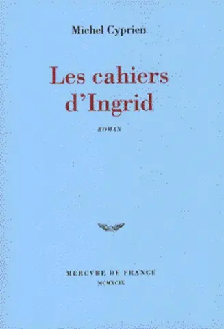 Les cahiers d'Ingrid