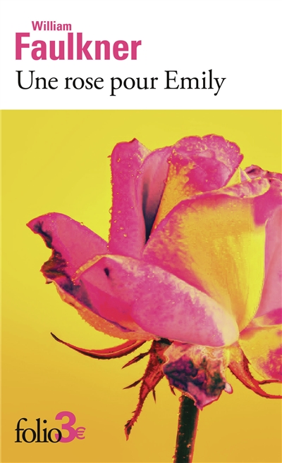 Une rose pour Emily : et...