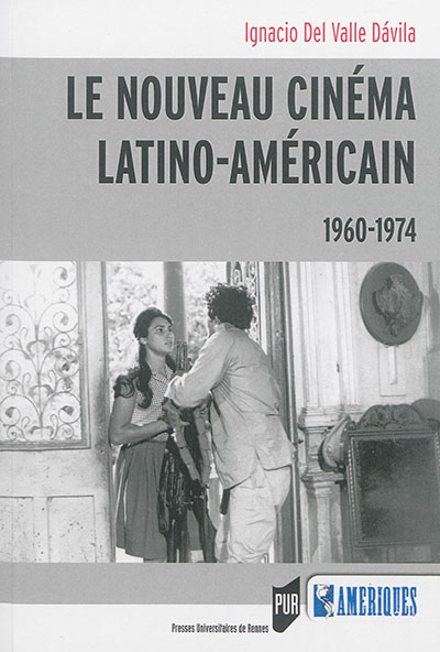 Le nouveau cinéma latino-américain : 1960-1974