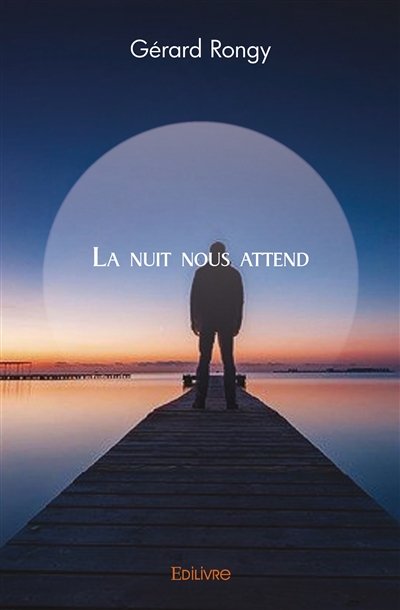 La nuit nous attend