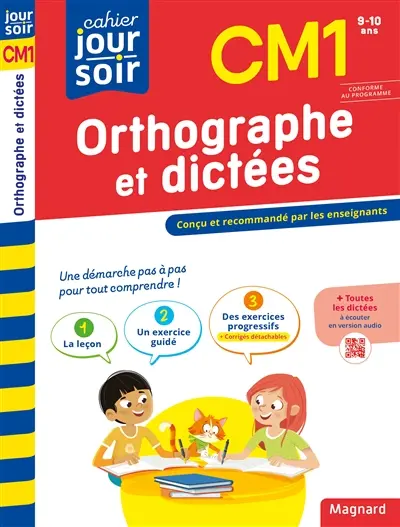 Orthographe et dictées CM1, 9-10 ans : conforme au programme