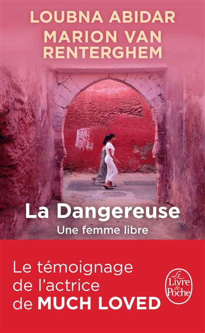 La dangereuse : une femme libre