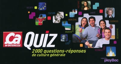 Ça m'intéresse, quiz : 2.000 questions-réponses de culture générale