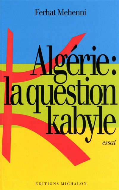 Algérie : la question kabyle