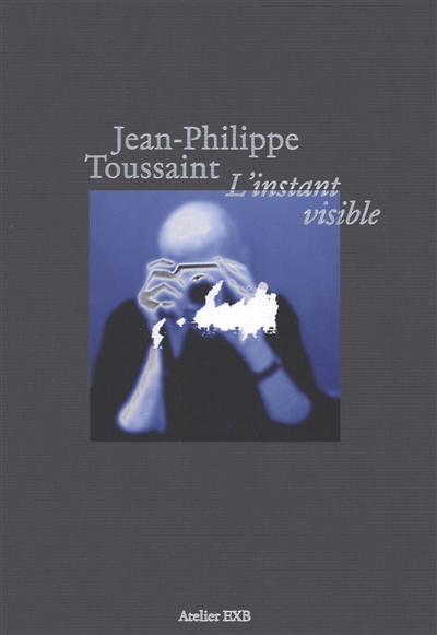 L'instant visible
