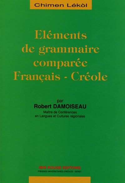 Eléments de grammaire comparée français-créole