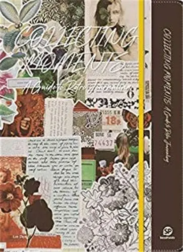 Collecting Moments A Guide to Retro Journaling