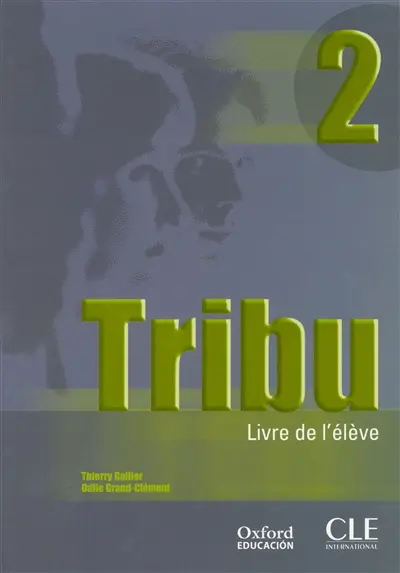 Tribou. Vol. 2. Livre de l'élève