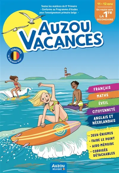 Auzou vacances : en route vers la 1re secondaire : 11-12 ans