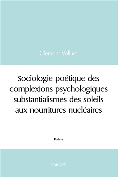 Sociologie poétique des...